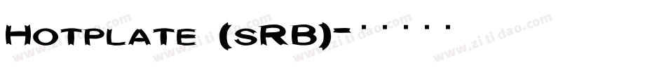 Hotplate (sRB)字体转换